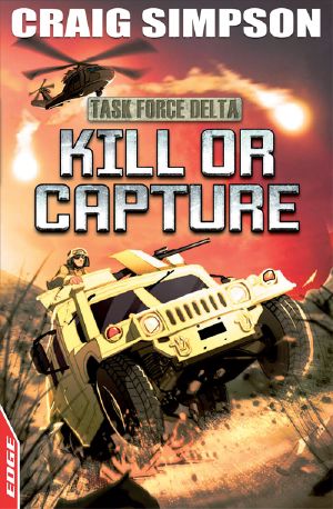 [EDGE: Task Force Delta 04] • Kill or Capture